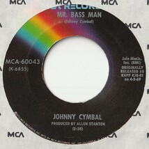 Johnny Cymbal Mr. Bass Man / Refreshment Time MCA US MCA-60043 201948 R&B R&R レコード 7インチ 45_画像1