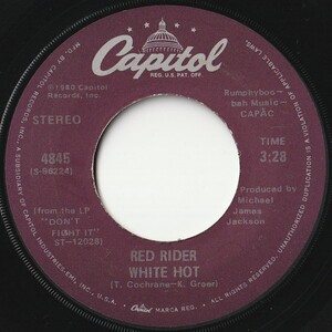 Red Rider White Hot / Avenue &#34;A&#34; Capitol US 4845 201822 ROCK POP ロック ポップ レコード 7インチ 45