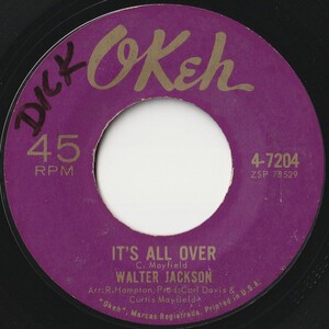 Walter Jackson It's All Over / Lee Cross OKeh US 4-7204 202060 SOUL ソウル レコード 7インチ 45