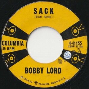 Bobby Lord Sack / The Fire Of Love Columbia US 4-41155 201827 R&B R&R レコード 7インチ 45