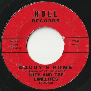 Shep & The Limelites Daddy's Home / This I Know Hull US 45-H-740 202034 R&B R&R レコード 7インチ 45