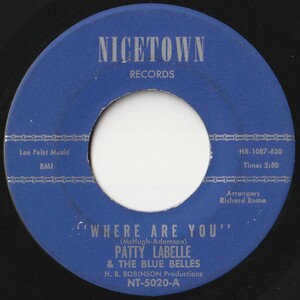 Patti LaBelle And The Bluebells Where Are You / You'll Never Walk Alone Nicetown US NT-5020 202058 R&B R&R レコード 7インチ 45