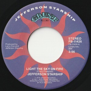 Jefferson Starship Light The Sky On Fire / Hyperdrive Grunt US FB-11426 201844 ROCK POP ロック ポップ レコード 7インチ 45