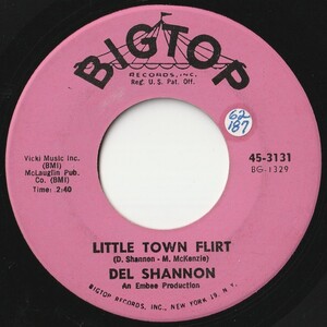 Del Shannon Little Town Flirt / The Wamboo Bigtop US 45-3131 201814 R&B R&R レコード 7インチ 45