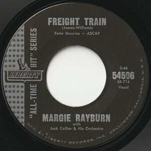 Margie Rayburn Freight Train / I'm Available Liberty US 54506 201943 ROCK POP ロック ポップ レコード 7インチ 45