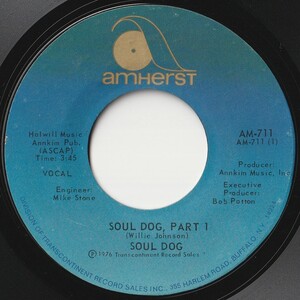 Soul Dog Soul Dog (Part 1) / (Part 2) Amherst US AM-711 201972 SOUL FUNK ソウル ファンク レコード 7インチ 45