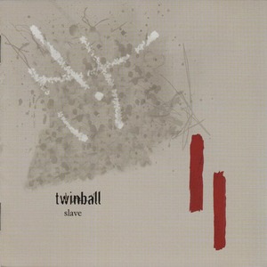 ◇'07国内盤◇ Twinball - Slave