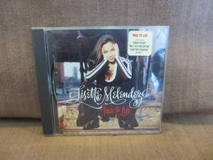 LISETTE MELENDEZ リセット メレンデス　TRUE TO LIFE　ＣＤ　