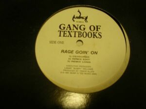 ●HIP HOP RAP 12inch●GANG OF TEXTBOOKS / RAGE GOIN' ON