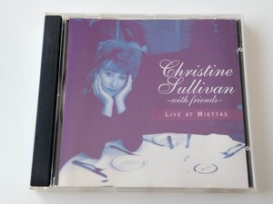 Christine Sullivan/Live At MIETTAS CD LARRIKIN ENT AUSTRALIA CDLRJ297 クリスティーン・サリヴァン92年録音作希少盤,Joe Chindamo Trio