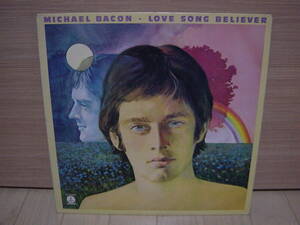 LP[SSW] ROB GALBRAITH プロデュース MICHAEL BACON LOVE SONG BELIEVER マイケル・ベーコン