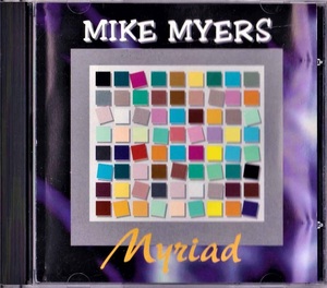 MIKE MYERS-myriad★happy the man kenso minimum vital 折衷型シンフォニックロック★guy leblanc electric asturias igzit nine