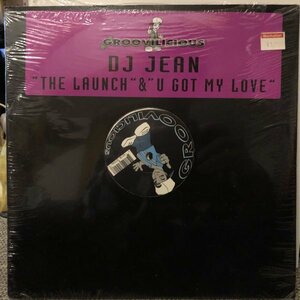 DJ Jean / The Launch , U Got My Love