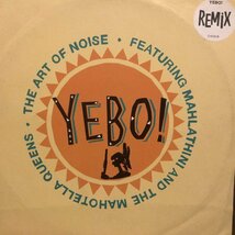 Art Of Noise / Yebo (Ollie J And Arkarna Remixes)_画像1