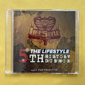 非売品 LIFESTYLE 5TH HISTORY DUB MIX/寿君　RAY VIGORMAN HISATOMI RED SPIDER BURN DOWN CHEHON APOLLO TAK-Z BIG BEAR KIRA BES 775