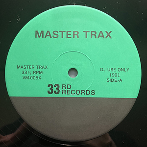 MASTER TRAX cw TRIC TRAX [33RD RECORDS VM-005X] DJ USE ONLY BATTLE BREAKS BEAT集