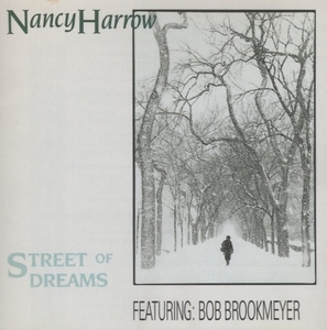 ナンシー・ハーロウ NANCY HARROW / ストリート・オブ・ドリームス STREET OF DREAMS / 1991.08.21 / 1988年録音 / sonet / KICJ-59