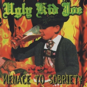 アグリー・キッド・ジョー UGLY KID JOE / 厄介者 MENACE TO SOBRIETY / 1995.06.16 / 3rdアルバム / PHCR-1341