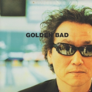 井上陽水 / GOLDEN BAD ゴールデン・バッド / 2000.07.28 / ベストアルバム / FLCF-3800