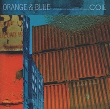 COIL コイル / ORANGE＆BLUE オレンジ＆ブルー / 2000.05.10 / 2ndアルバム / TECN-30614_画像1