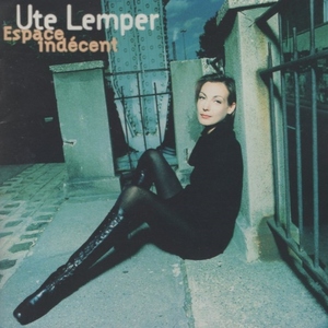 ウテ・レンパー UTE LEMPER / 危険な愛 Espace indecent / 1994.01.26 / POLYDOR / POCP-1398