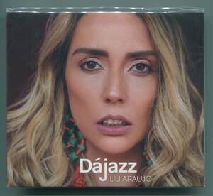 ☆送料込/未開封/ リリ・アラウージョ　LILI ARAUJO / DaJazz / 二つ折り紙ジャケット仕様 / Alegre Correa