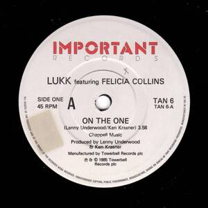 DISCO FUNK.BOOGIE.SOUL.ELECTRO. / 45 / Lukk Featuring Felicia Collins / On The One / MURO / KOCO / NORI / 7インチ