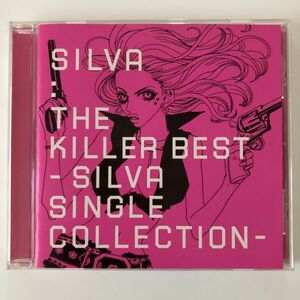 B11523　CD（中古）The Killer Best～SILVA SINGLE COLLECTION～　SILVA