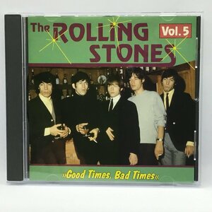 THE ROLLING STONES / GOOD TIMES, BAD TIMES VOL.5 (CD) BRS 84274