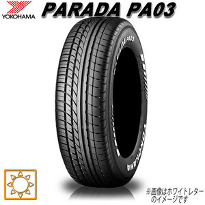 サマータイヤ 新品 ヨコハマ PARADA PA03 パラダ 215/65R16インチ 109S 1本