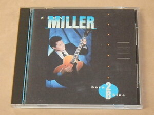 Born 2B Blue　/　 スティーブ・ミラー・バンド（Steve Miller）/　輸入盤CD
