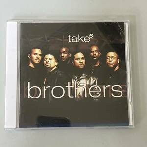 ★★　激レア　★★ take 6 / brothers ★★ take6 / ブラザーズ　CDアルバム　　★★ 　　　HD-025