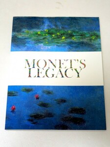 ●●新品●●モネ それからの１０年●MONET’T LEGACY●図録