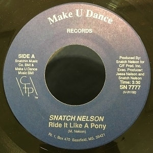 【HMV渋谷】SNATCH NELSON/RIDE IT LIKE A PONY(SN7777)