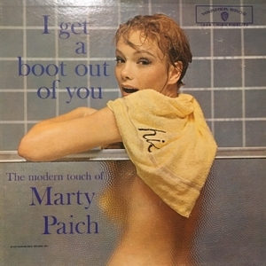 【コピス吉祥寺】MARTY PAICH/I GET A BOOT OUT OF YOU(W1349)