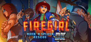 Steam版「Firegirl: Hack 'n Splash Rescue DX」日本語字幕あり ゲームキー コードキー PC