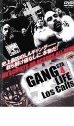 GANGSTA 4 LIFE Los Calls レンタル落ち 中古 DVD