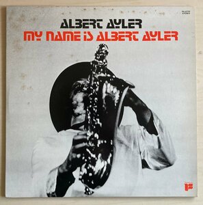 LPA21600 アルバート・アイラー ALBERT AYLER / マイ・ネーム・イズ ～ 国内盤LP