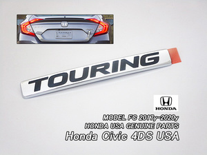 シビックFC1【HONDA】ホンダCIVICセダン純正USエンブレム-リアTOURINGマーク/USDM北米仕様4ドアUSAツーリング海外プレートタイプ