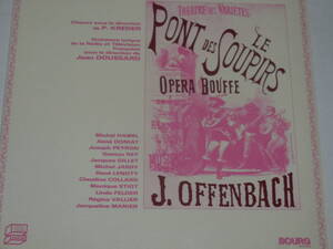 [2LP] J.Offenbach Le Pont des Soupirs J. Ofenback*Sleep Bridge