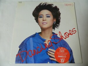 （ＬＰ）松田聖子／ＤＡＮＣＩＮＧ　ＳＨＯＥＳ 【中古】