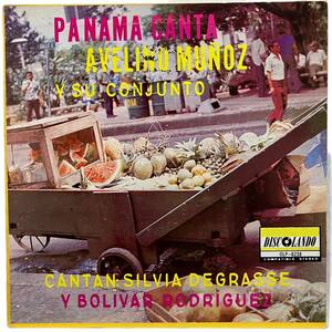 試聴！Sylvia De Grasse参加◆70年代パナマラテン AVELINO MUNOZ Y SU CONJUNTO / PANAMA CANTA (DISCOLANDO) US盤 ラテン latin