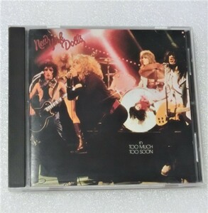 廃盤 ニューヨーク・ドールズ / 悪徳のジャングル NEW YORK DOLLS in TOO MUCH TOO SOON / NEW YORK DOLLS PHCR-6044(2nd Press)