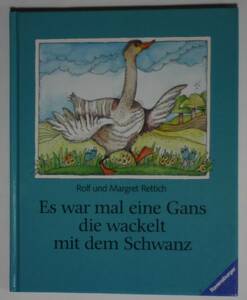 Es war mal eine Gans die wackelt mit dem Schwaz Rolf und Margret Rettich /yg03032