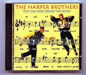 The Harper Brothers（ザ・ハーパー・ブラザーズ）CD「You Can Hide Inside The Music」US盤 314-511-820-2 新品同様