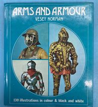 【A6624O062】洋書 西洋甲冑 中世の武器 武具刀剣 Arms and Armour カラー白黒イラスト130 写真集_画像1