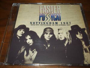 Faster Pussycat《 NOTTINGHAM 87》★ライブ