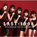 【中古】Everything will be all right(初回限定盤 Type B)(DVD付) / ラストアイドル c13351【中古CDS】