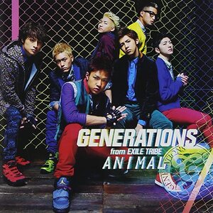 【中古】ANIMAL(DVD付) / GENERATIONS from EXILE TRIBE c12915【中古CDS】