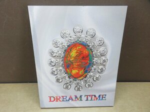 【図録】DREAM TIME